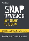 My Name is Leon AQA GCSE 9-1 English Literature Text Guide My Name is Leon AQA GCSE 9-1 English Literature Text Guide