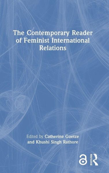 The Contemporary Reader of Feminist International Relations