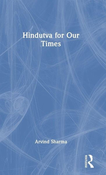 Hindutva for Our Times