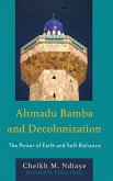 Ahmadu Bamba and Decolonization Ahmadu Bamba and Decolonization