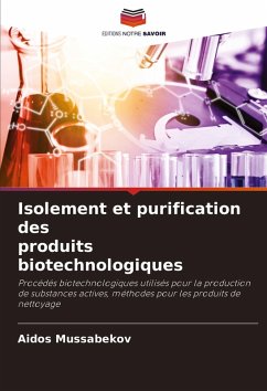 Cover Isolement et purification des produits biotechnologiques