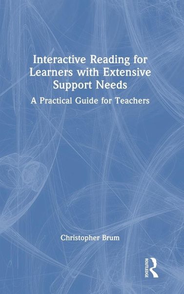 Interactive Reading for Learners with Extensive Support Needs Interactive Reading for Learners with Extensive Support Needs