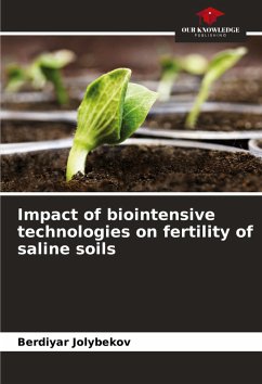 Impact of biointensive technologies on fertility of saline soils - Jolybekov, Berdiyar