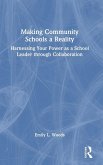 Making Community Schools a Reality Making Community Schools a Reality