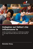 Indagine sui fattori che influenzano la