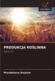 PRODUKCJA RO¿LINNA