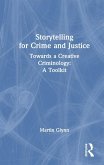 Storytelling for Crime and Justice