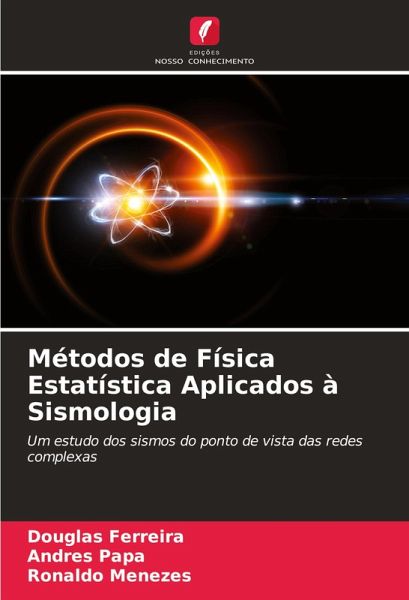 Métodos de Física Estatística Aplicados à Sismologia