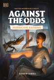 Against the Odds: Hurricane Katrina