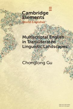 Multiscriptal English in Transliterated Linguistic Landscapes - Gu, Chonglong (The Hong Kong Polytechnic University)