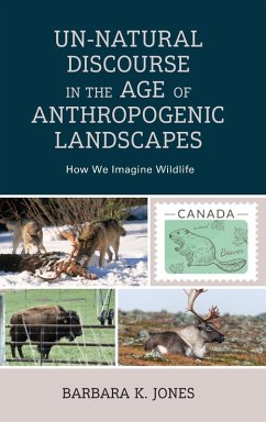 Cover Un-Natural Discourse in the Age of Anthropogenic Landscapes