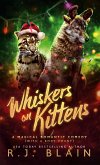 Whiskers on Kittens Whiskers on Kittens