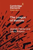 The League of Nations The League of Nations