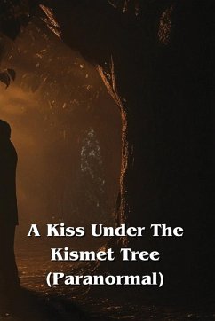 A Kiss Under The Kismet Tree (Paranormal) - Winslow, Magnolia