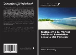 Tratamiento del Vértigo Posicional Paroxístico Benigno CCE Posterior - Elsanadiky, Hanaa