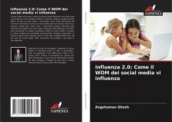 Cover Influenza 2.0: Come il WOM dei social media vi influenza