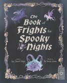 The Book of Frights for Spooky Nights The Book of Frights for Spooky Nights