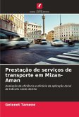 Prestação de serviços de transporte em Mizan-Aman Prestação de serviços de transporte em Mizan-Aman