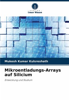 Mikroentladungs-Arrays auf Silicium - Kulsreshath, Mukesh Kumar