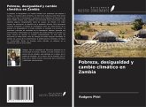 Pobreza, desigualdad y cambio climático en Zambia Pobreza, desigualdad y cambio climático en Zambia