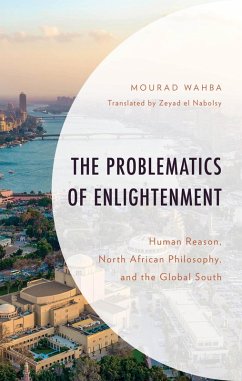 The Problematics of Enlightenment - Wahba, Mourad