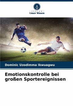 Cover Emotionskontrolle bei großen Sportereignissen