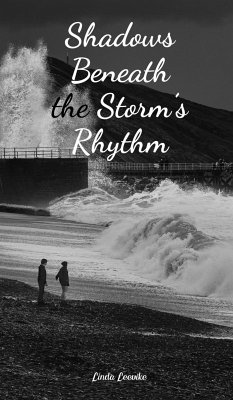 Shadows Beneath the Storm's Rhythm - Leevike, Linda