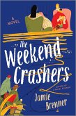The Weekend Crashers The Weekend Crashers