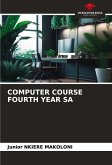 COMPUTER COURSE FOURTH YEAR SA COMPUTER COURSE FOURTH YEAR SA