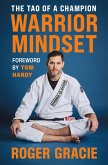 Warrior Mindset Warrior Mindset