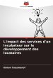 L'impact des services d'un incubateur... - Bild 1