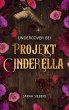Undercover bei Projekt Cinderella - Bild 1