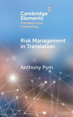 Risk Management in Translation - Pym, Anthony