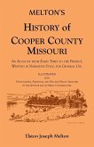 Melton's History of Cooper County, Missouri Melton's History of Cooper County, Missouri