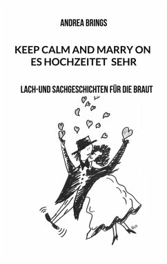 Es hochzeitet sehr. Keep calm and marry on Es hochzeitet sehr. Keep calm and marry on