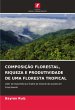 COMPOSIÇÃO FLORESTAL, RIQUEZA E... - Bild 1