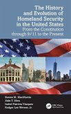 The History and Evolution of Homeland Security in the United States The History and Evolution of Homeland Security in the United States