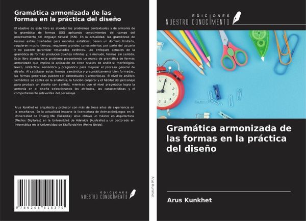 Gramática armonizada de las formas en la práctica del diseño Gramática armonizada de las formas en la práctica del diseño