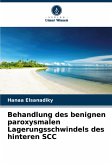 Behandlung des benignen paroxysmalen Lagerungsschwindels des hinteren SCC