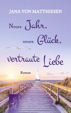 Cover Neues Jahr, neues Glück, vertraute Liebe