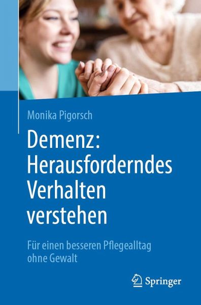 Demenz: Herausforderndes Verhalten verstehen (eBook, PDF)