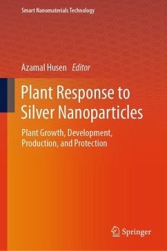 Plant Response to Silver Nanoparticles (eBook, PDF)