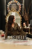 La rebelle au coeur de diamant (eBook, ePUB) La rebelle au coeur de diamant (eBook, ePUB)