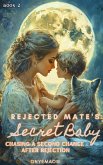 Rejected Mate's Secret Baby (eBook, ePUB)