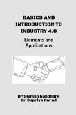 Basics and Introduction to Industry 4.0 Basics and Introduction to Industry 4.0