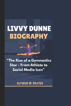 Livvy Dunne Biography - Baxter, Alfredo M