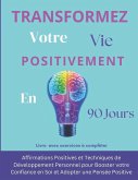 90 Jours Pour Transformer Votre VIE