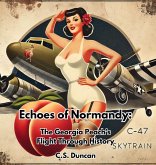 Echoes of Normandy Echoes of Normandy