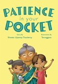 Patience in Your Pocket Patience in Your Pocket