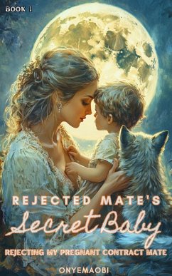 Cover Rejected Mate's Secret Baby (eBook, ePUB)